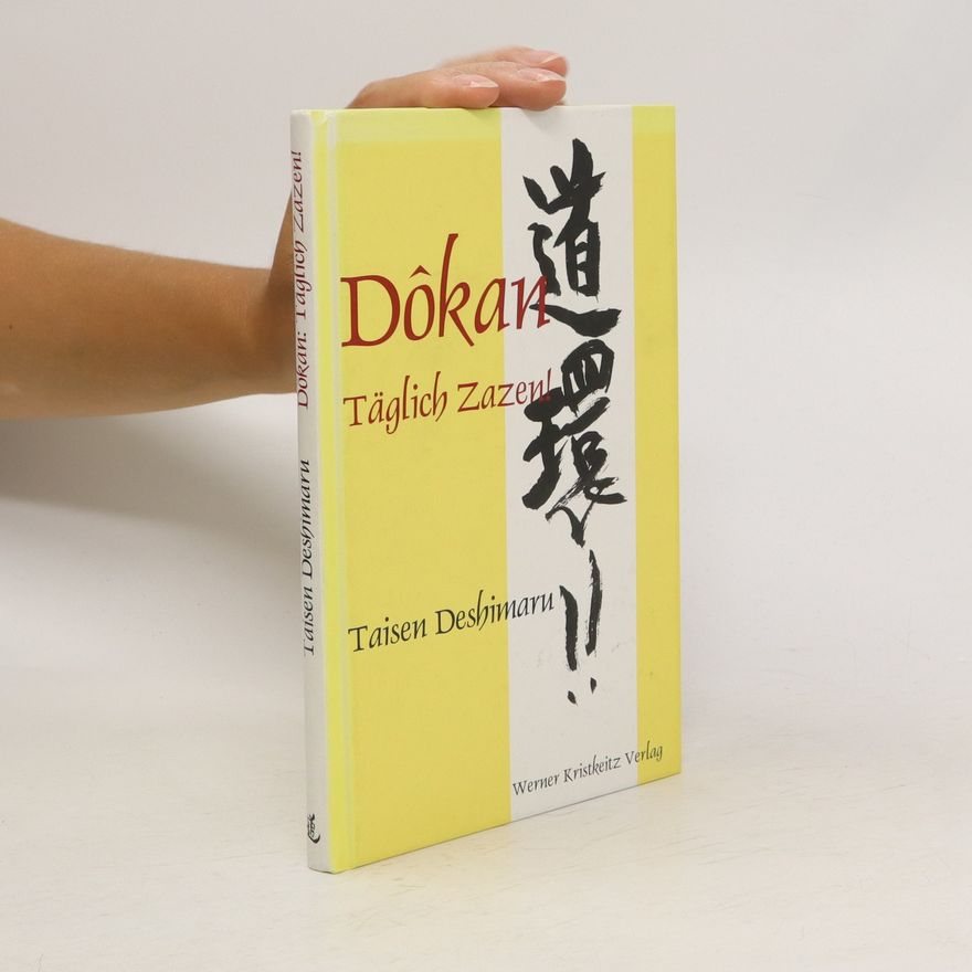 Taisen Deshimaru Dokan: Täglich Zazen!