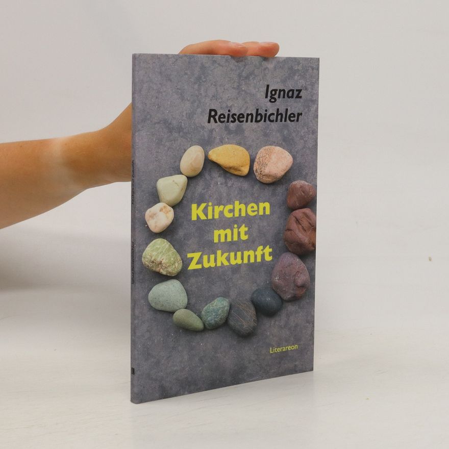 Ignaz Reisenbichler Kirchen mit Zukunft