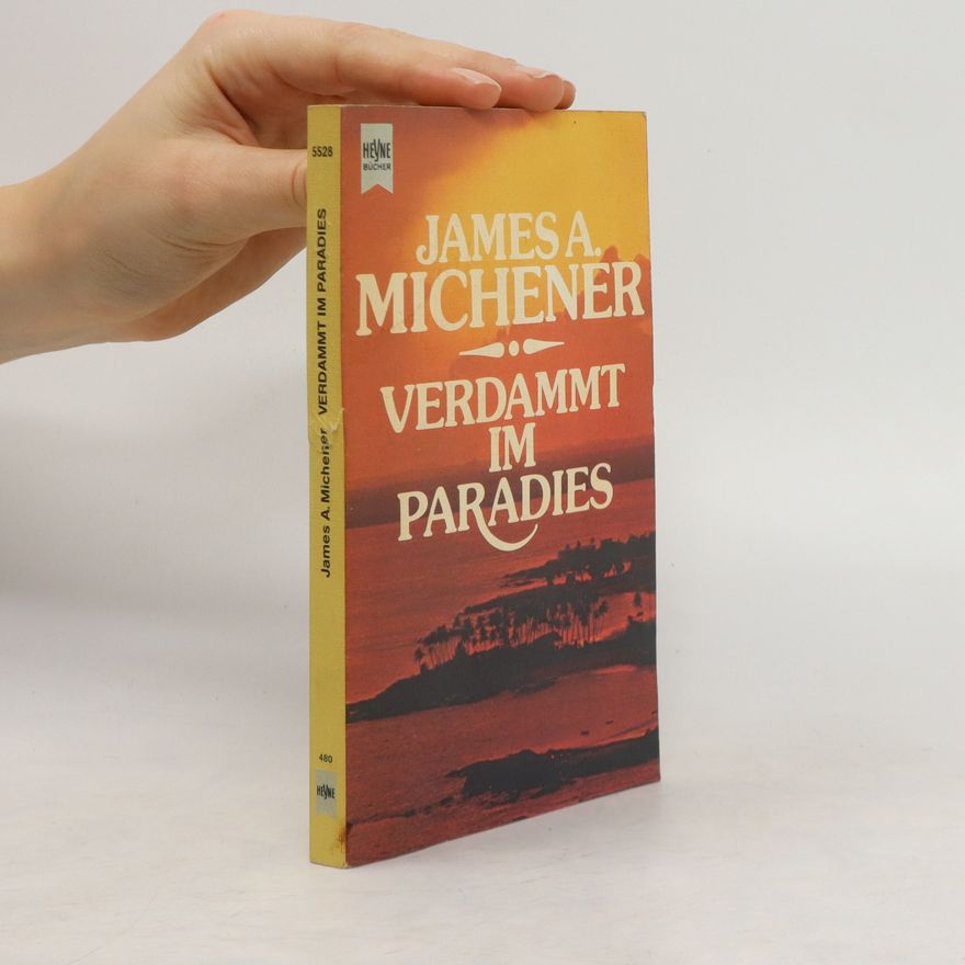 James A. Michener Verdammt im Paradies