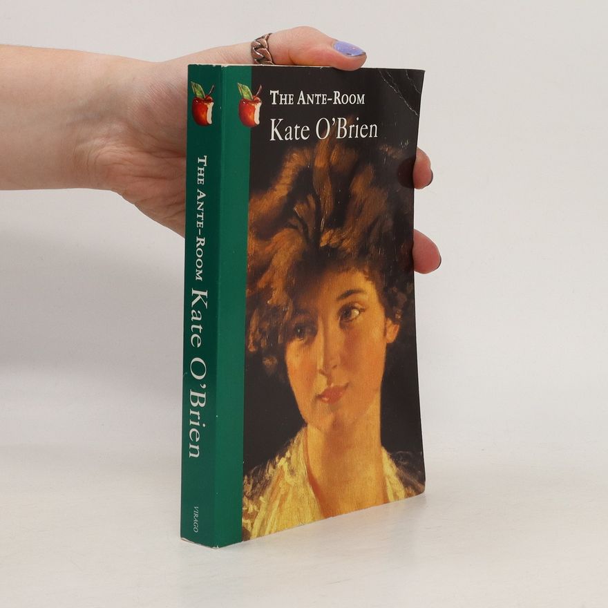 Kate O'Brien The Ante-Room