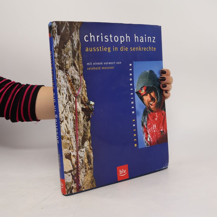 Christoph Hainz Ausstieg in die Senkrechte