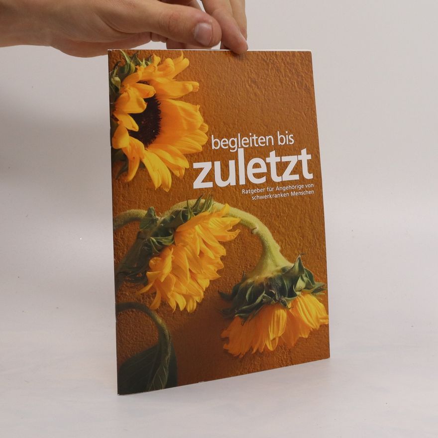 Autorenkollektiv Begleiten bis zuletzt