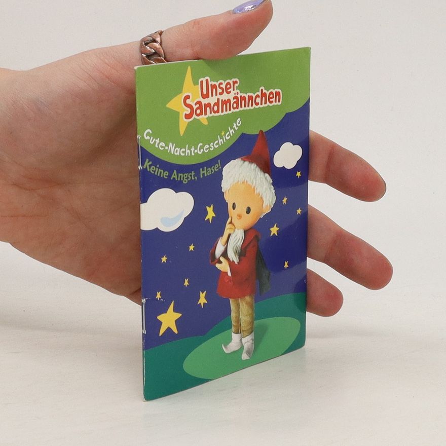 Autorenkollektiv Unser Sandmännchen. Gute-Nacht-Geschichte. Keine Angst, Hase!