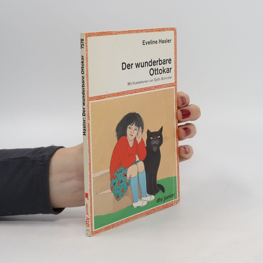 Eveline Hasler Der wunderbare Ottokar