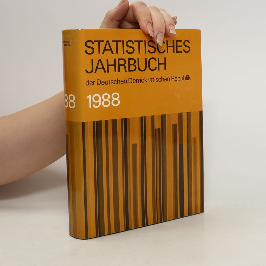 Kolektiv autorů Statistisches Jahrbuch der Deutschen Demokratischen Republik 1988