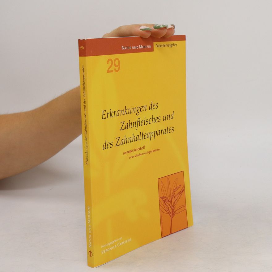 Annette Kerckhoff Lehre von den Krankheiten der Zähne und des Zahnfleisches