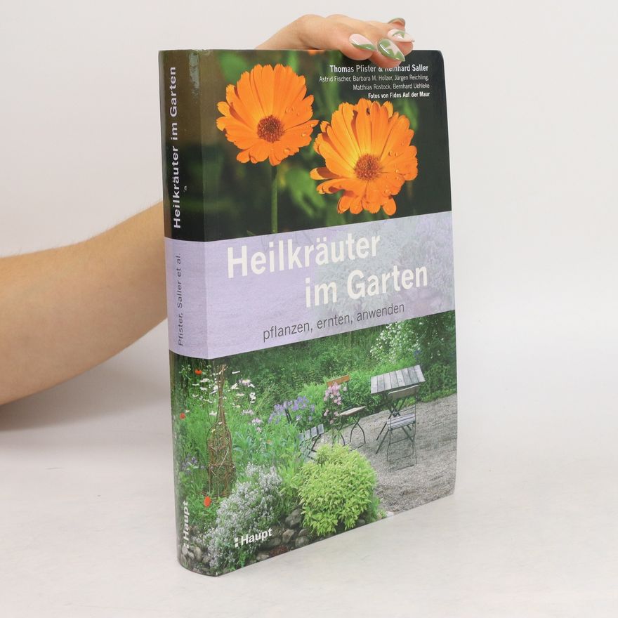 Thomas Pfister Auf der Maur Heilkräuter im Garten