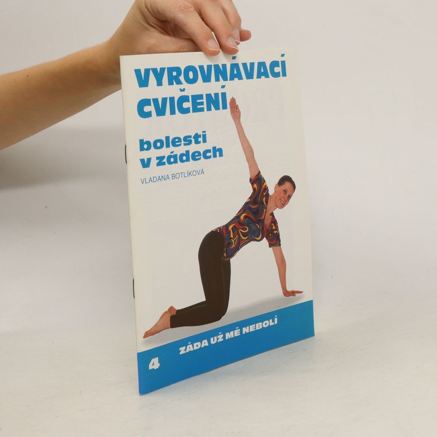 Vladana Botlíková Vyrovnávací cvičení. Bolesti v zádech