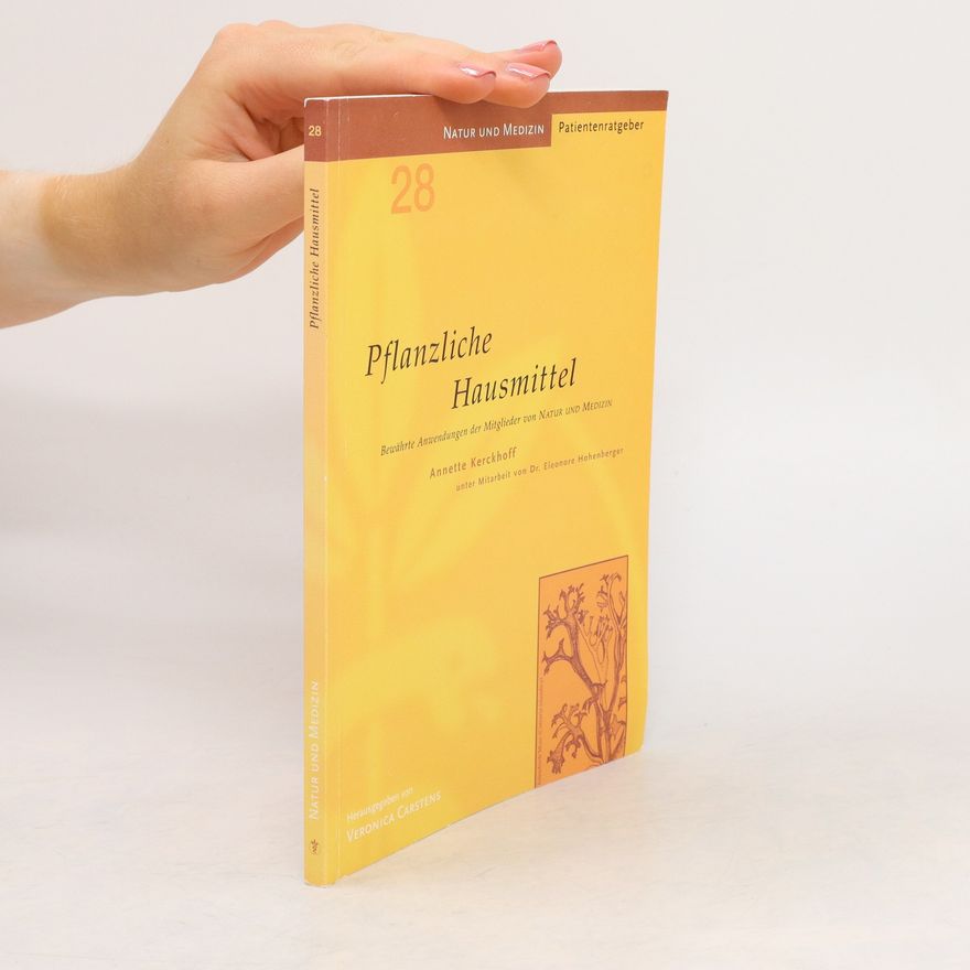 Annette Kerckhoff Pflanzliche Hausmittel
