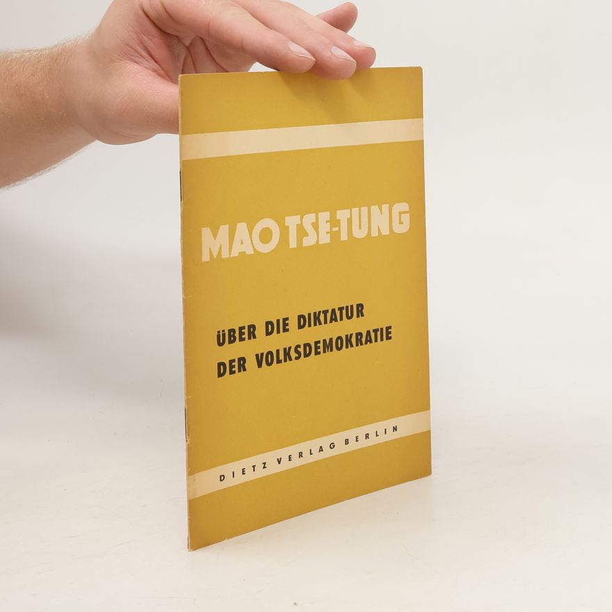 Zedong Mao Über die Diktatur der Volksdemokratie
