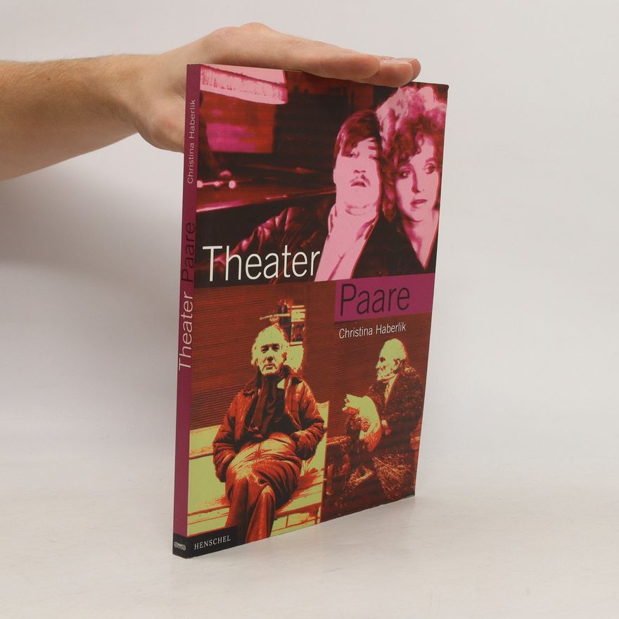 Christina Haberlik Theaterpaare