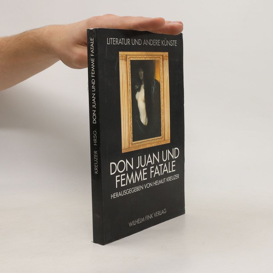Helmut Kreuzer Don Juan und Femme fatale