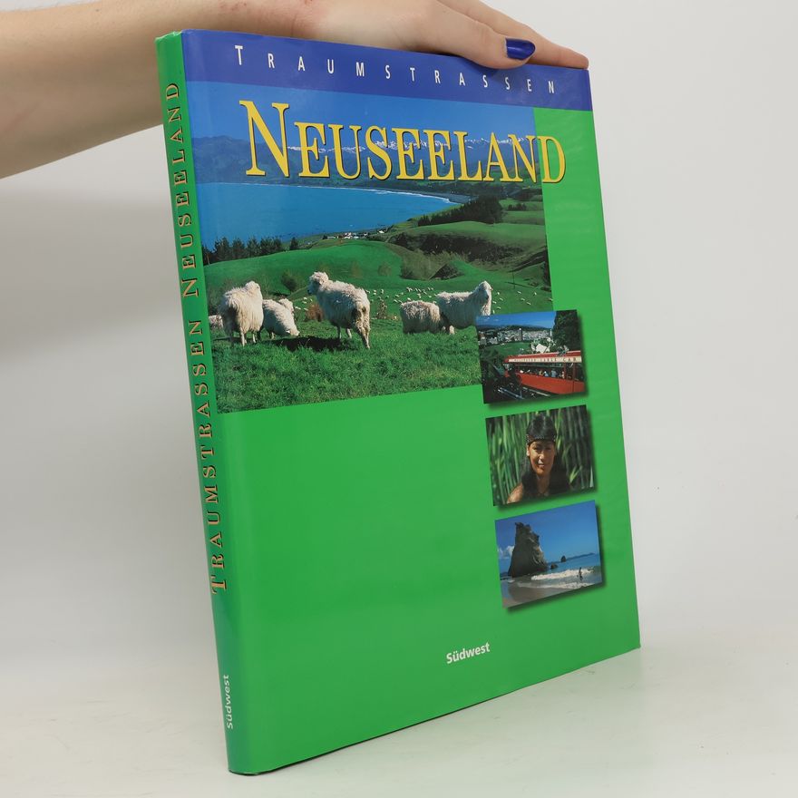 Hans-Martin Thomas Traumstrassen Neuseeland