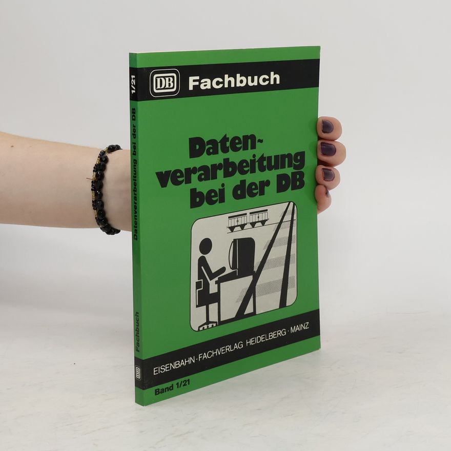 Autorenkollektiv Datenverarbeitung bei der DB