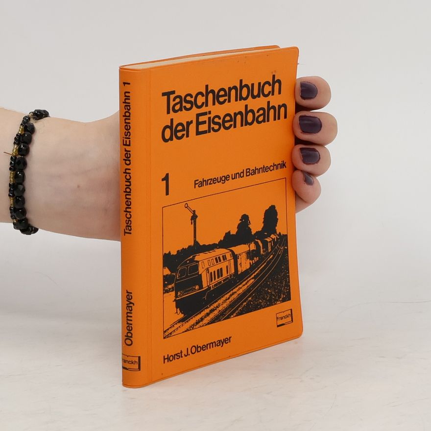 Horst Joachim Obermayer Taschenbuch der Eisenbahn 1