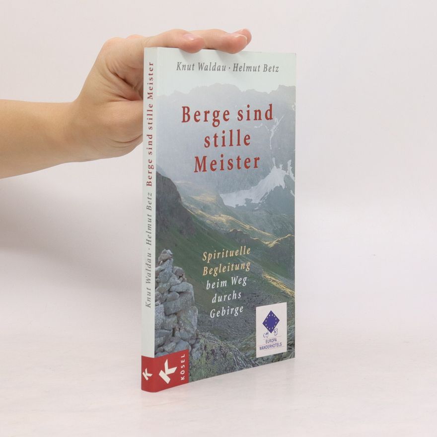Knut Waldau Berge sind stille Meister
