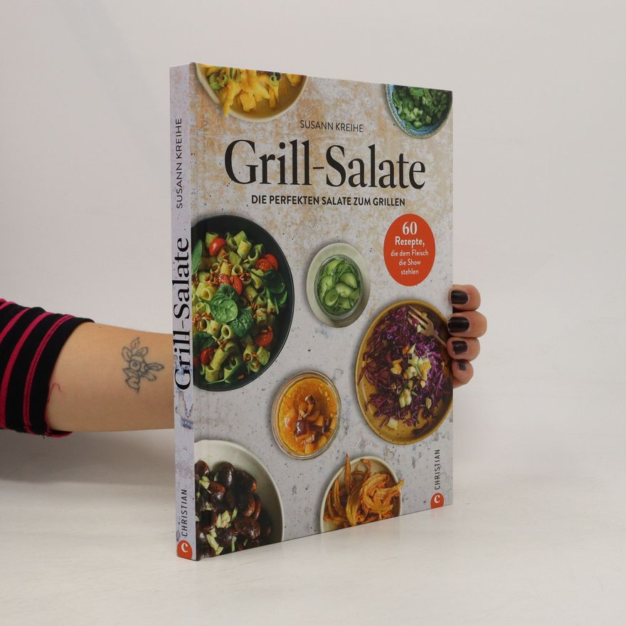 Susann Kreihe Grill-Salate