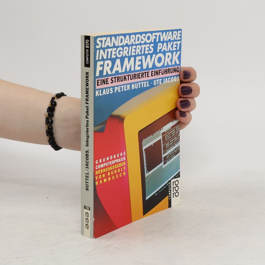 Klaus Peter Huttel Standardsoftware integriertes Paket Framework