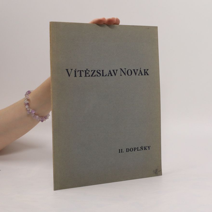 Antonín Srba Vítězslav Novák II. doplňky