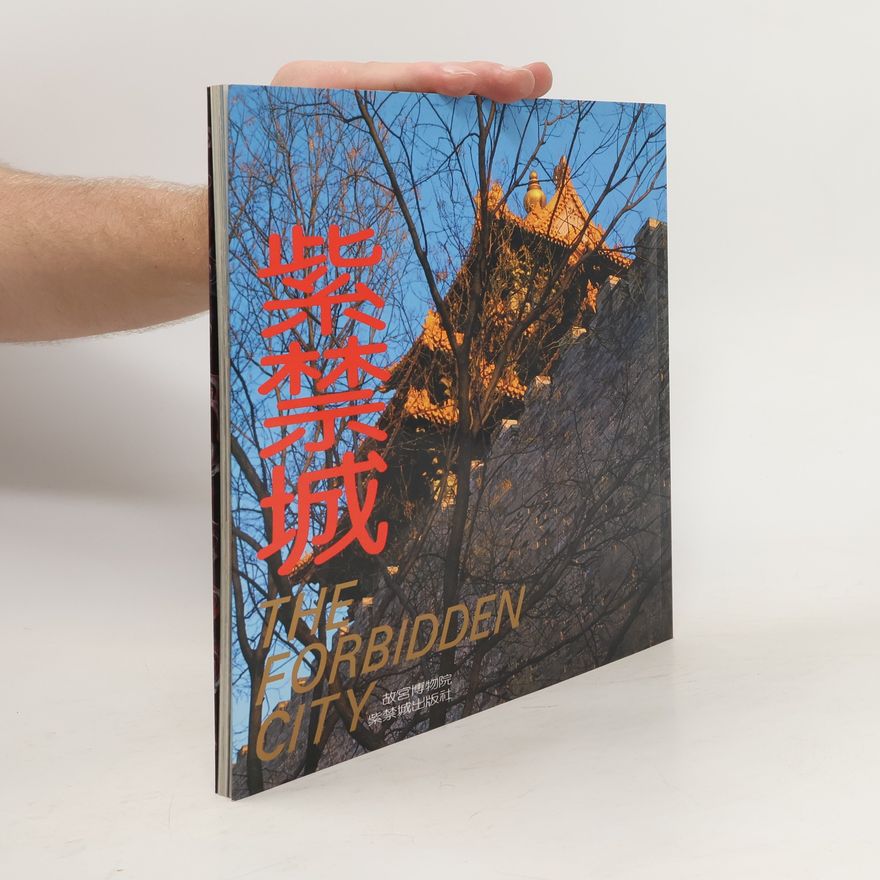 Collectif d'auteurs The Forbidden City. 故宮博物院 紫禁城出版社