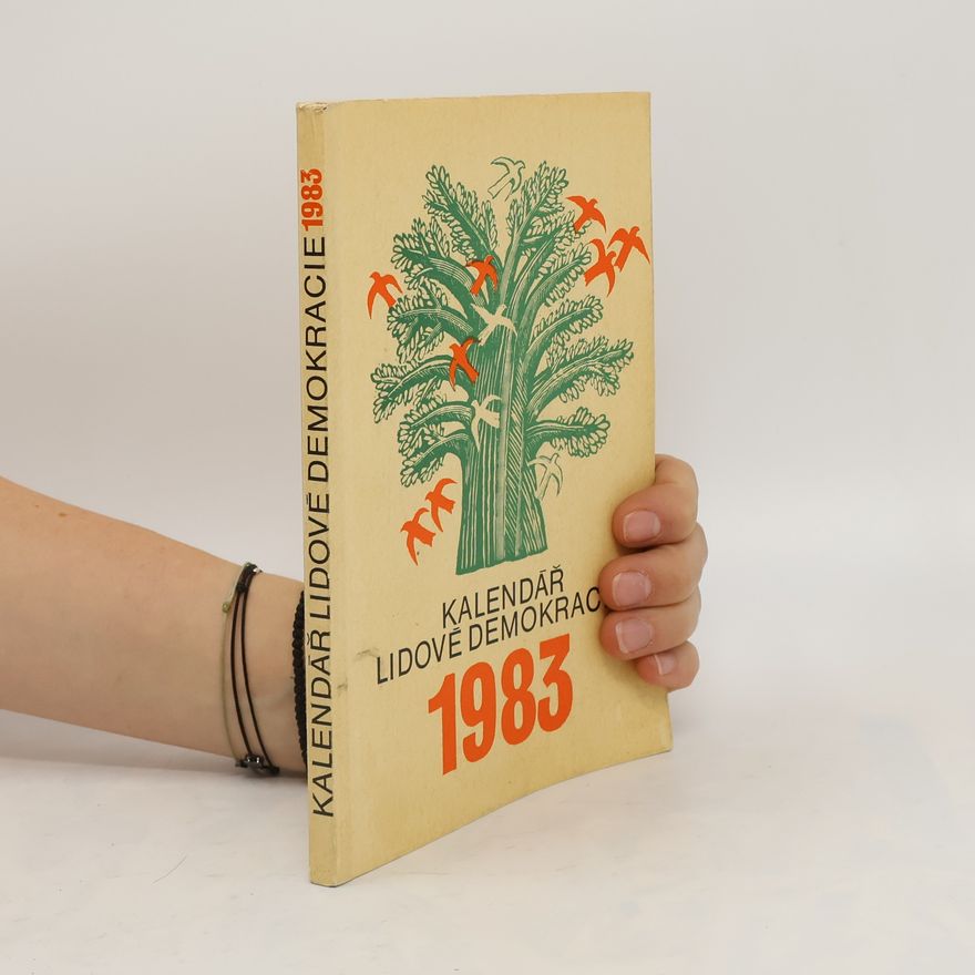 Kolektiv autorů Kalendář Lidové demokracie 1983