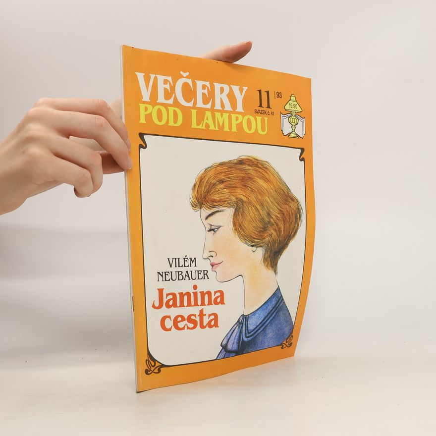 Vilém Neubauer Večery pod lampou. Janina cesta