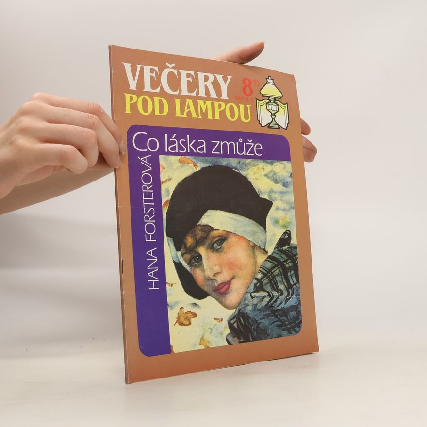 Hana FORSTEROVÁ Večery pod lampou 8 Co láska zmůže