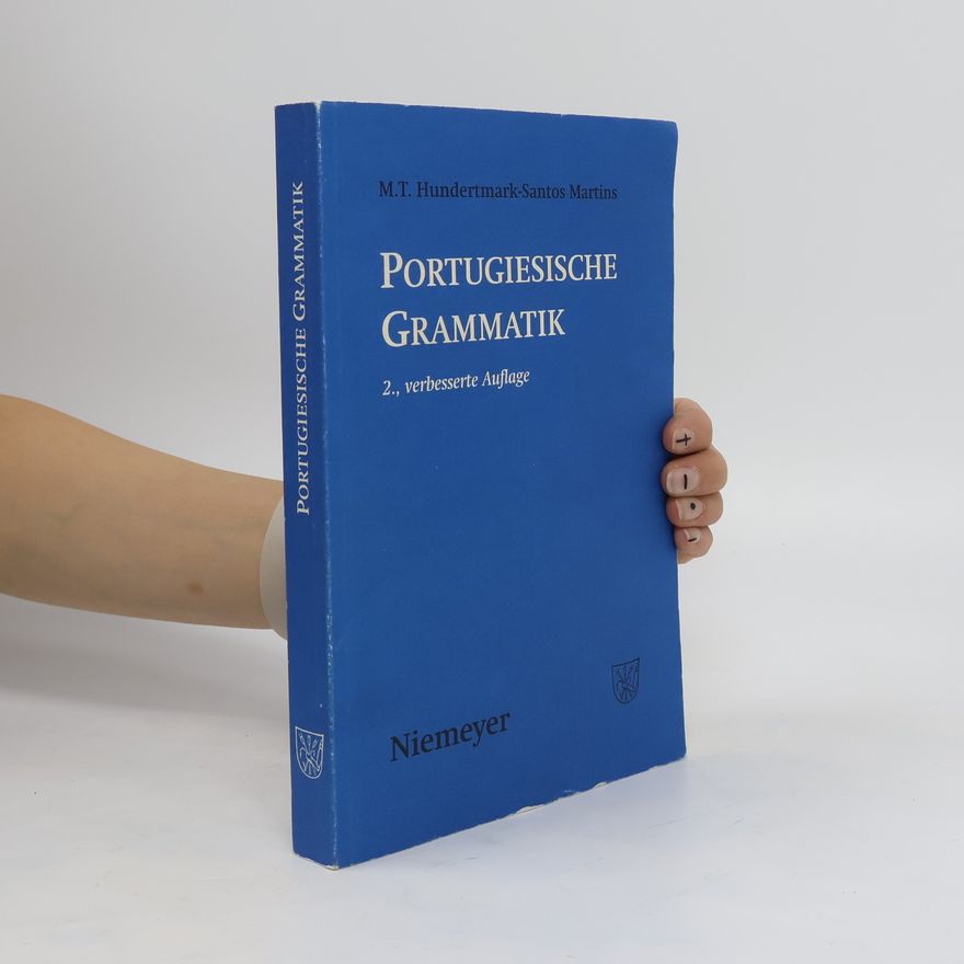 Maria Teresa Hundertmark Santos Martins Portugiesische Grammatik