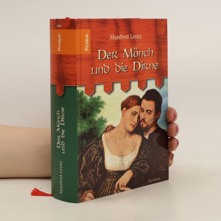 Manfred Lentz Der Mönch und die Dirne