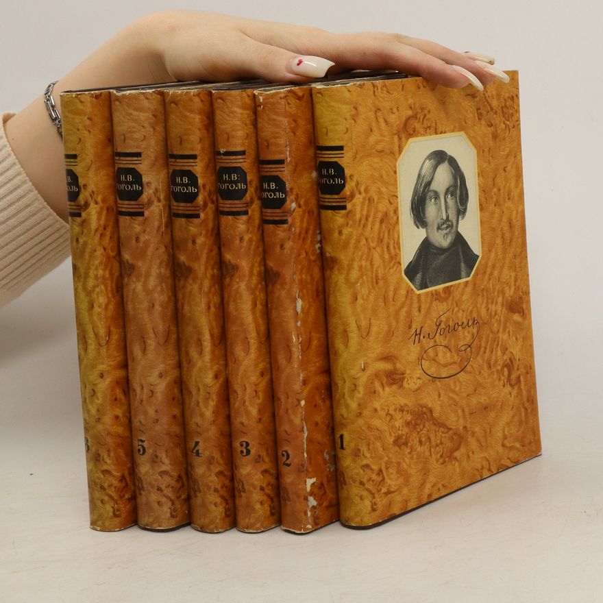 Nikolaj Vasiljevič Gogol Гоголь Н.В. Собрание сочинений 1-6. Gogol' N.V. Sobraniye sochineniy 1-6.