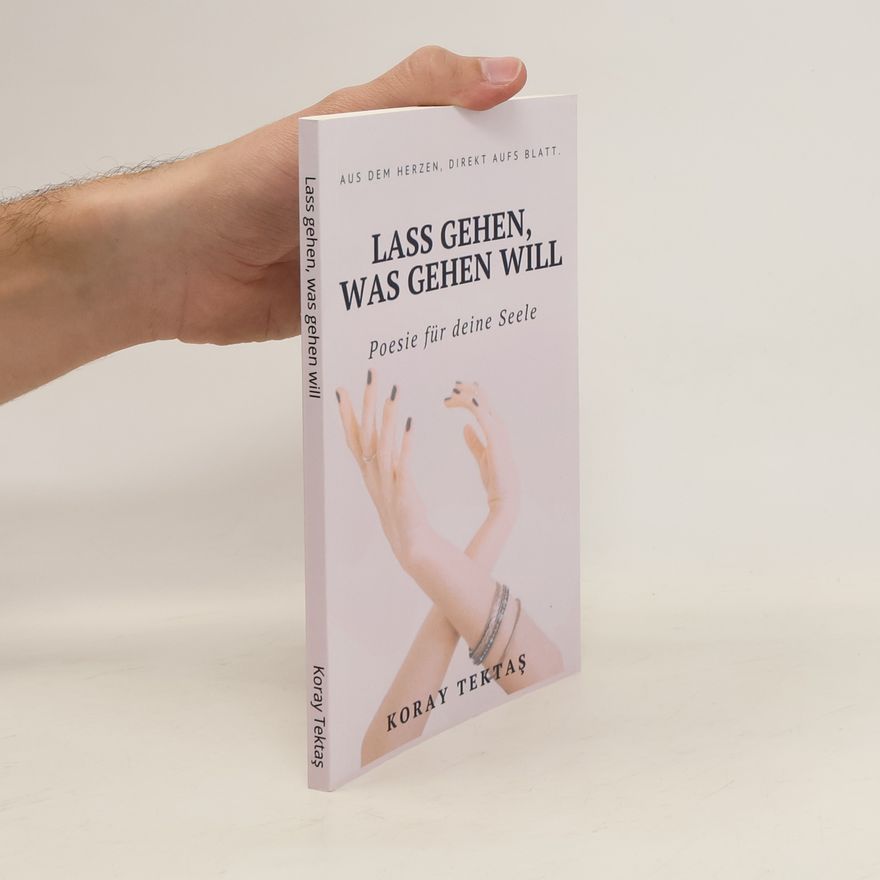 Koray Tektas Lass gehen, was gehen will