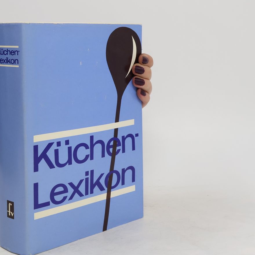 Kolektiv autorů Küchen-Lexikon