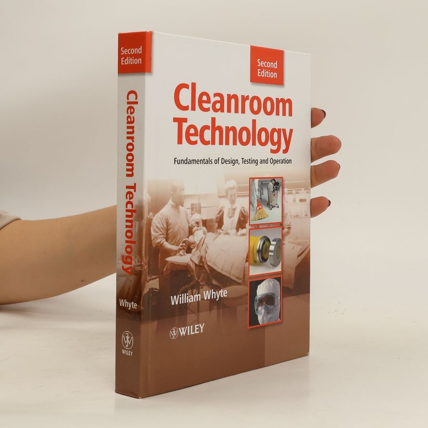 William H. Whyte Cleanroom Technology