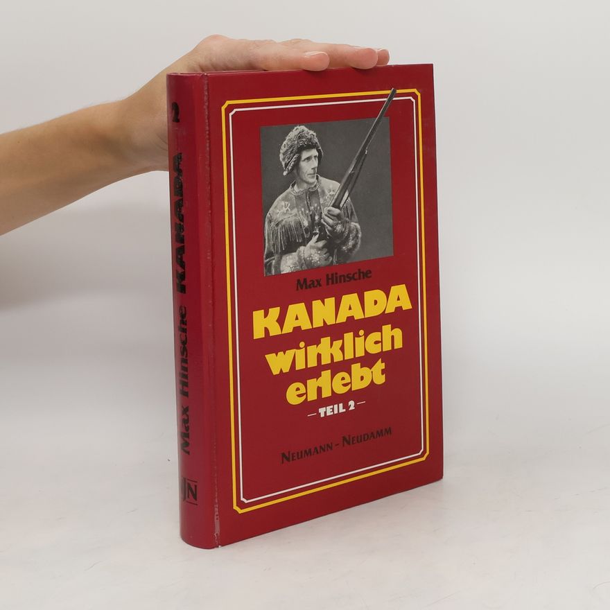 Max Hinsche Kanada wirklich erlebt 2