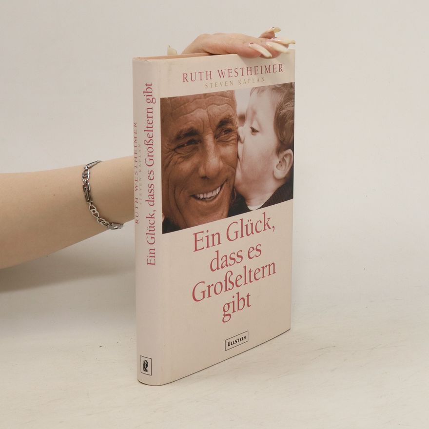 Ruth Karola Westheimer Ein Glück, dass es Großeltern gibt