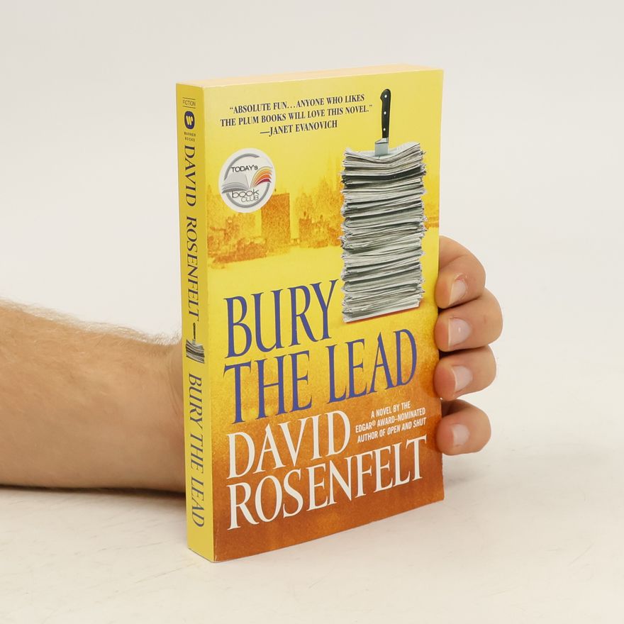 David Rosenfelt Bury the Lead