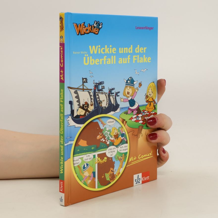 Rainer Wolke Wickie und der Überfall auf Flake