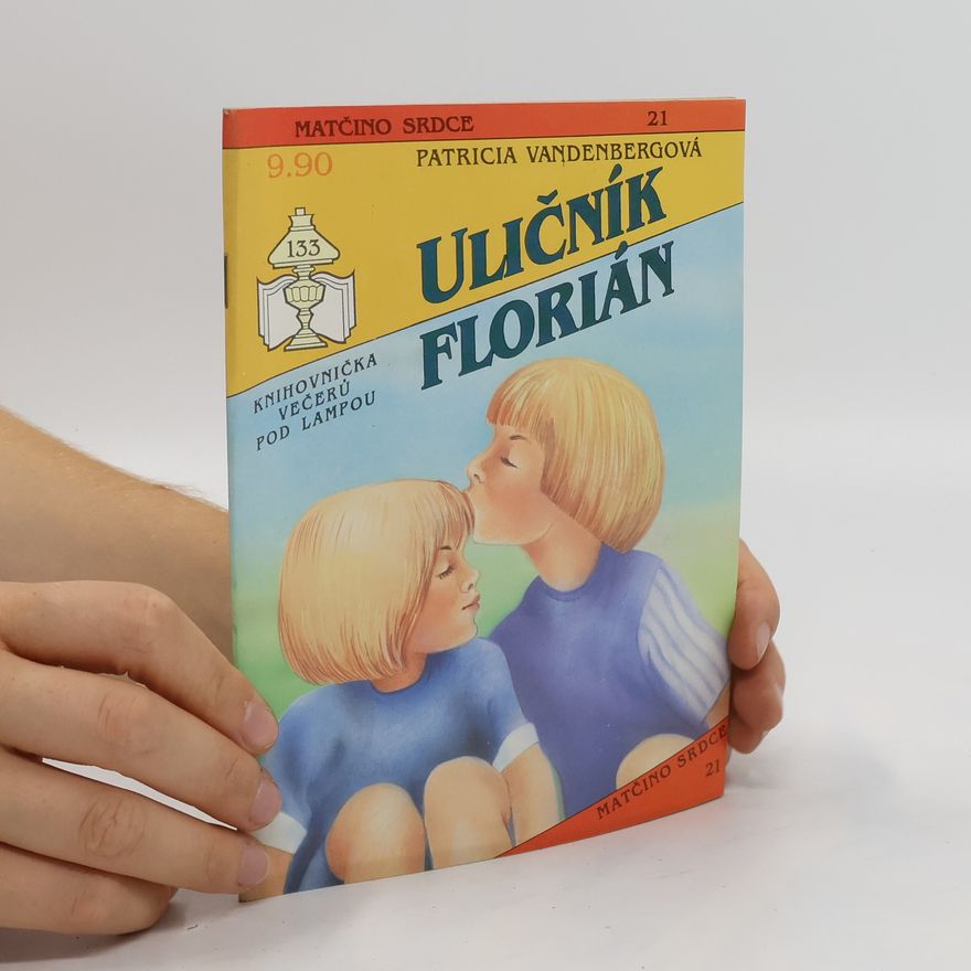 Patricia Vandenberg Uličník Florián