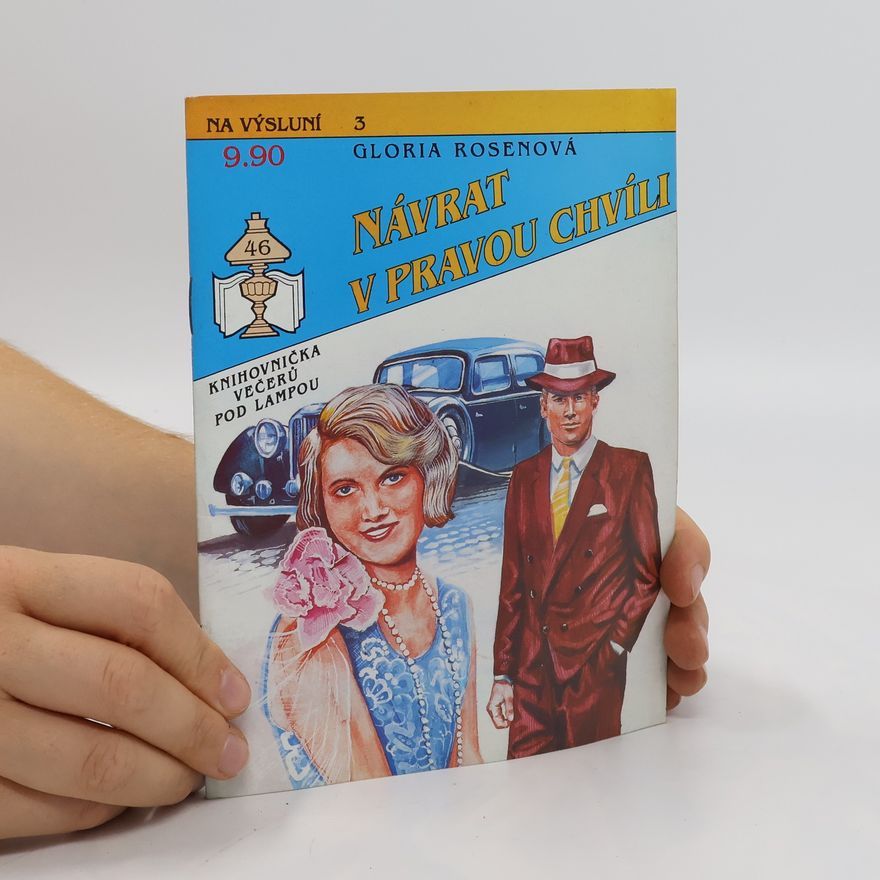 Gloria Rosen Návrat v pravou chvíli