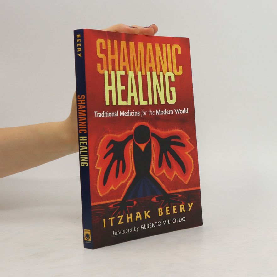 Itzhak Beery Shamanic Healing