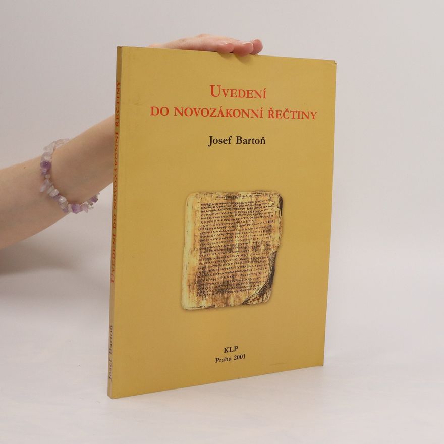 Josef Bartoň Uvedení do novozákonní řečtiny