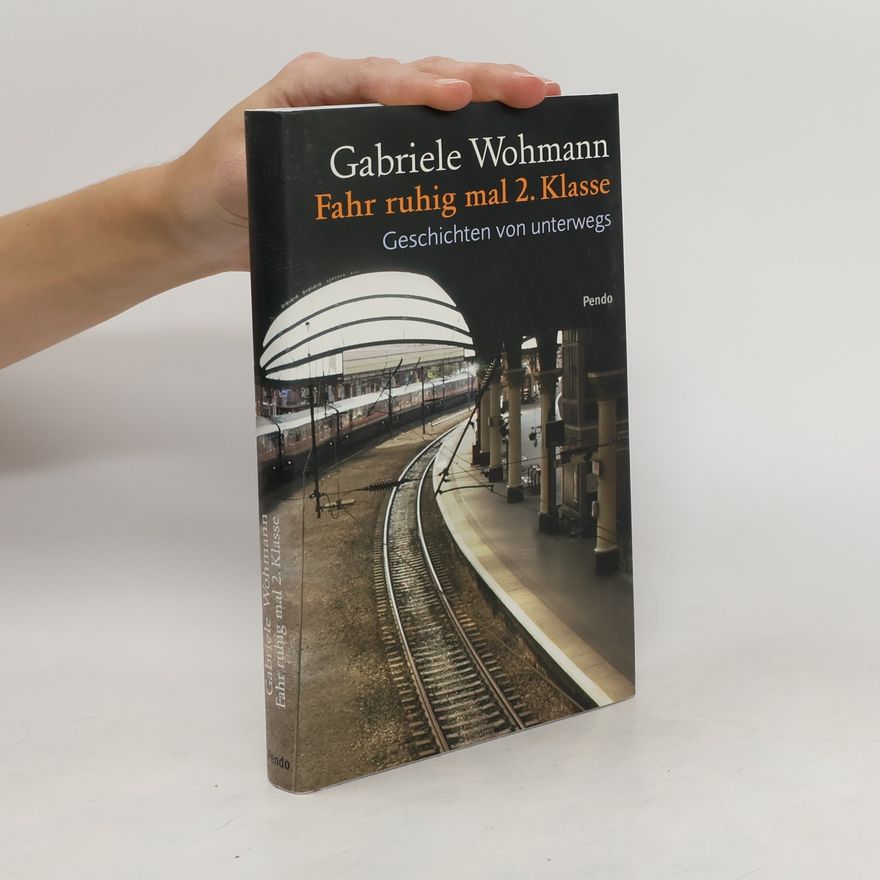 Gabriele Wohmann Fahr ruhig mal 2. Klasse