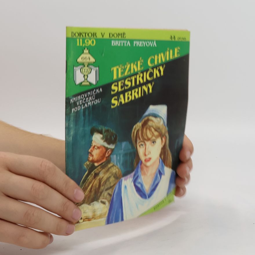 Britta Frey Těžké chvíle sestřičky Sabriny