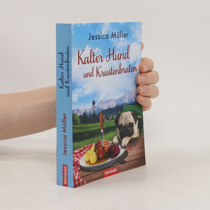 Jessica Müller Kalter Hund und Krustenbraten