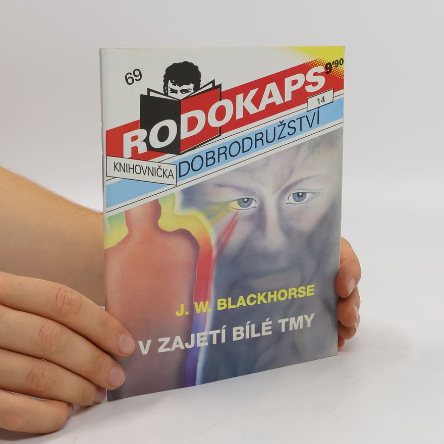 J. W. Blackhorse V zajetí bílé tmy