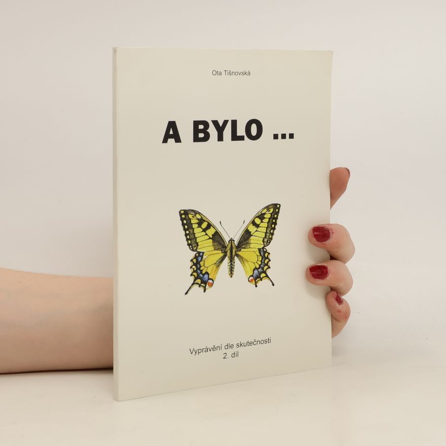 Ota Tišnovská A bylo 2. A co nebylo