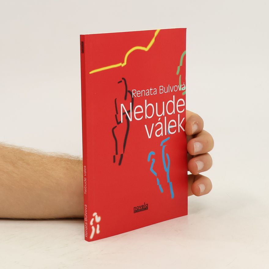 Renata Bulvová Nebude válek