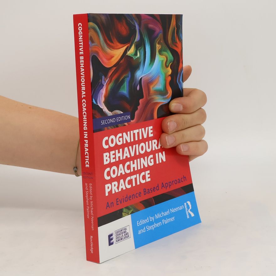 Various authors Cognitive Behavioural Coaching in Practice