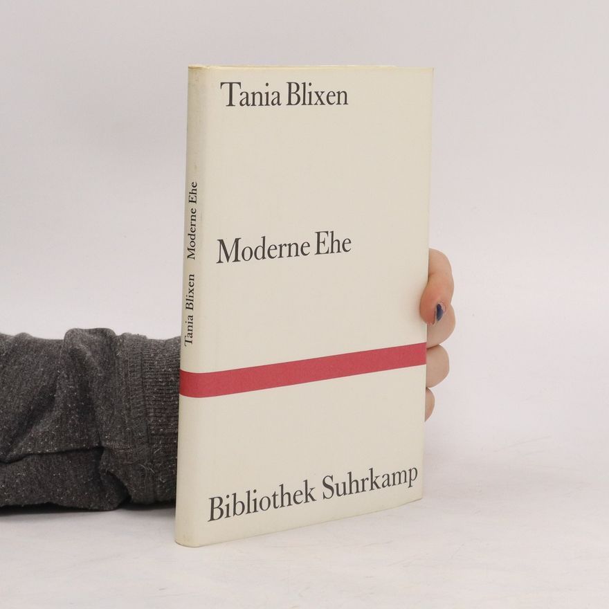 Karen Blixen Moderne Ehe und andere Betrachtungen