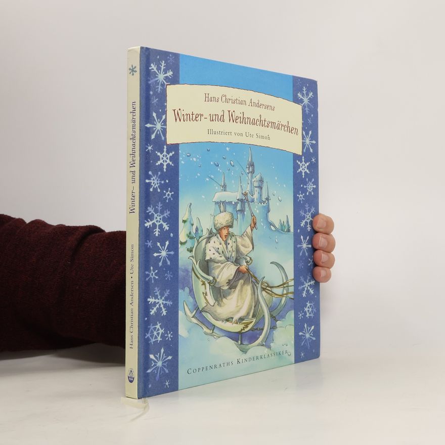 Hans-Christian Andersen Hans Christian Andersens Winter- und Weihnachtsmärchen